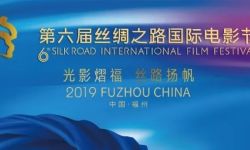 第六届丝绸之路国际电影节公布片单 