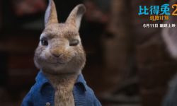 电影《比得兔2：逃跑计划》将映  如何实现满分特效