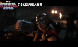 《雷神4：爱与雷霆》曝60秒宇宙无双篇预告，7月6日在中国台湾地区抢先北美上映